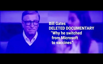Banned Documentary – Why Bill Gates Switched From Microsoft To Vaccines
